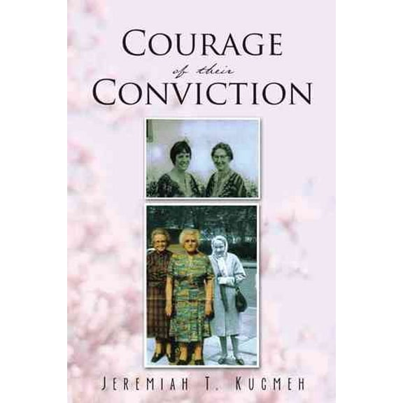 Courage of Their Conviction (Paperback)