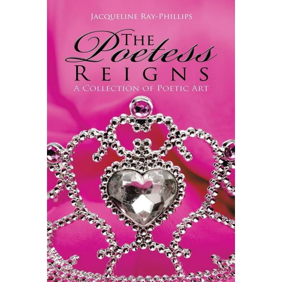 The Poetess Reigns (Paperback)