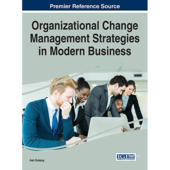 Organizational Change Management Strategies in Modern Business (Hardcover)