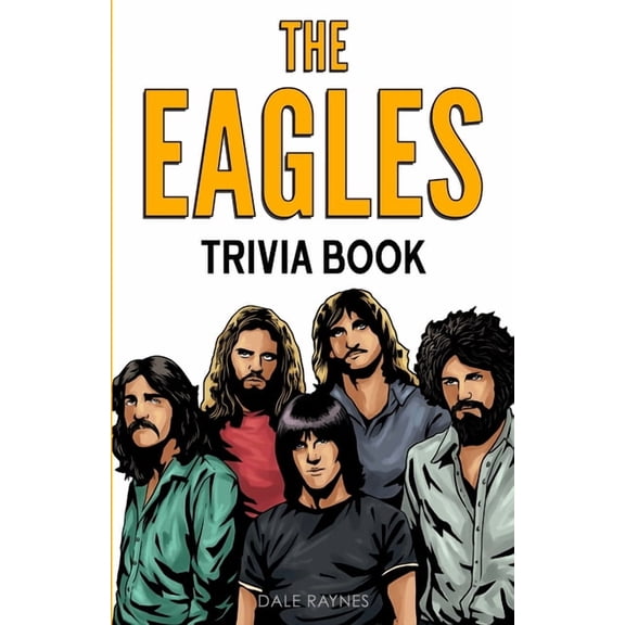 The Eagles Trivia Book, (Paperback)
