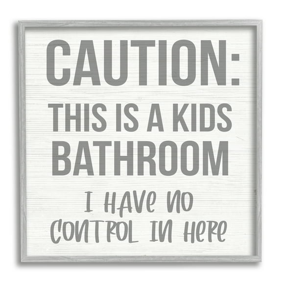 Caution Kid's Bathroom Phrase Family Home Sign Typography Framed Art Print Wall Art, 17x17