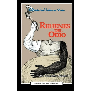 Rehenes del Odio (Paperback)