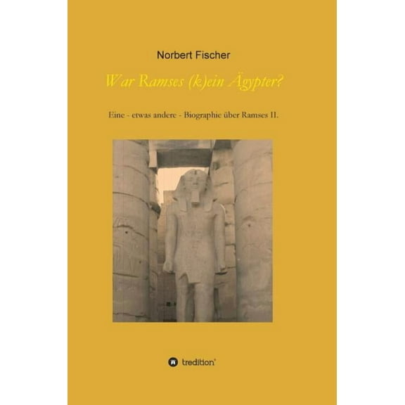 War Ramses (k)ein Ägypter? (Hardcover)
