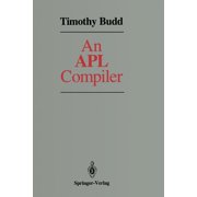 An APL Compiler, (Paperback)