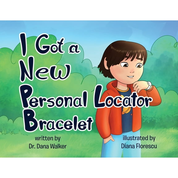 I Got a New Personal Locator Bracelet, (Paperback)