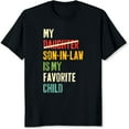 thumbnail image 2 of 100% Cotton My Daughter Son In Law Is My Favorite Child, 2 of 5