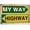 Warning Sign 3, variant on My Way Highway Funny Vintage Metal Tin Sign - 12×8 Inches, Indoor Outdoor Man Cave Living Room Retro Road Lane Wall Decor