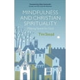 thumbnail image 2 of Mindfulness and Christian Spirituality: Making Space for God, (Paperback), 2 of 2