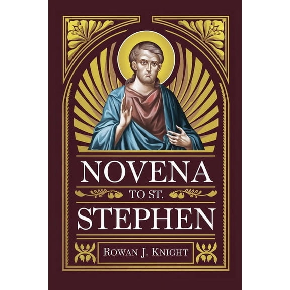 Novena To St. Stephen, (Paperback)