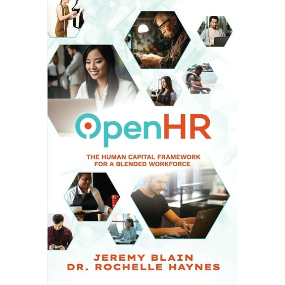 OpenHR: The Human Capital Framework for the Blended Workforce, (Paperback)