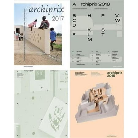 Archiprix 2019 : The Best Dutch Graduation Projects Architecture, Urbanism, Landscape (Best Architecture Schools In Usa 2019)