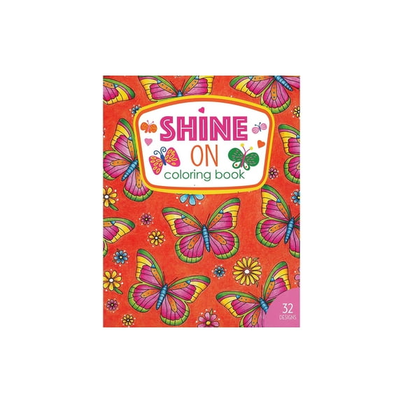 Leisure Arts Shine On Coloring Book – Inspirational Adult Coloring Book for Relaxation and Stress Relief – 64 Positive Quote Designs on Premium Single-Sided Pages