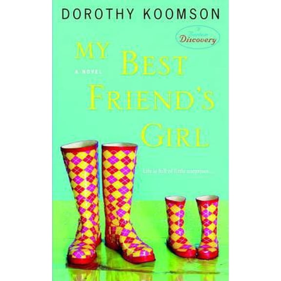 Pre-Owned My Best Friend's Girl: A Novel (Paperback) 0385341326 9780385341325