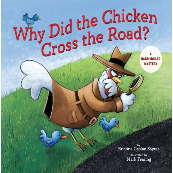 Pre-Owned Why Did the Chicken Cross the Road?: A Hard-boiled Mystery