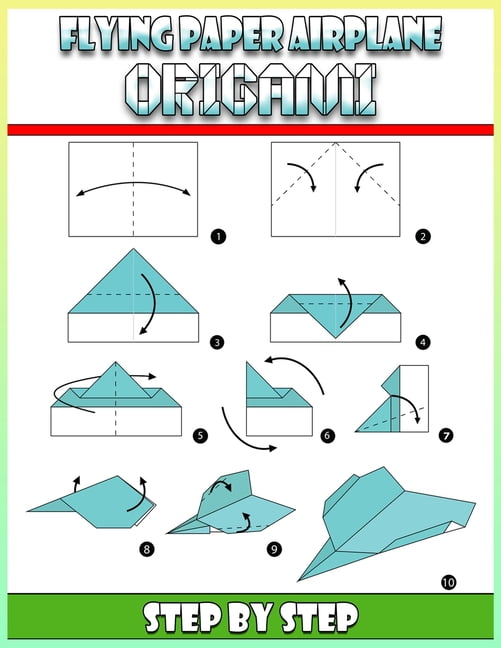 Flying Paper Airplane Origami Step by Step 19 Planes For Beginners