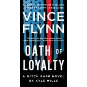 A Mitch Rapp Novel: Oath of Loyalty (Series #21) (Paperback)