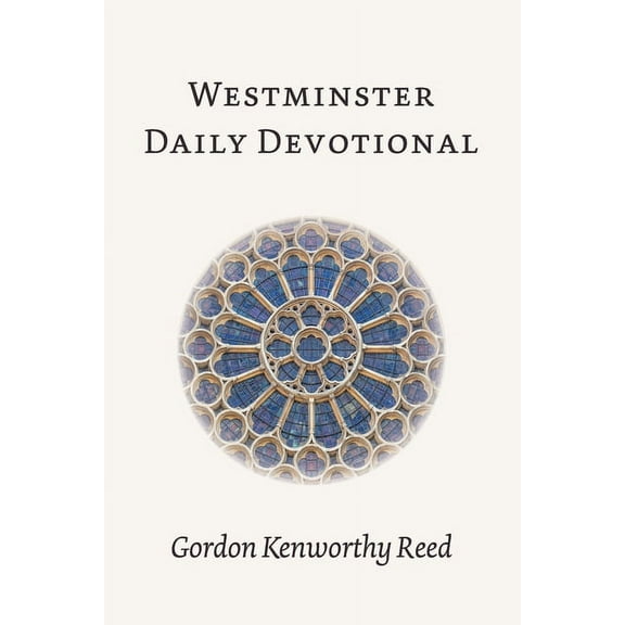 Westminster Daily Devotional, (Paperback)