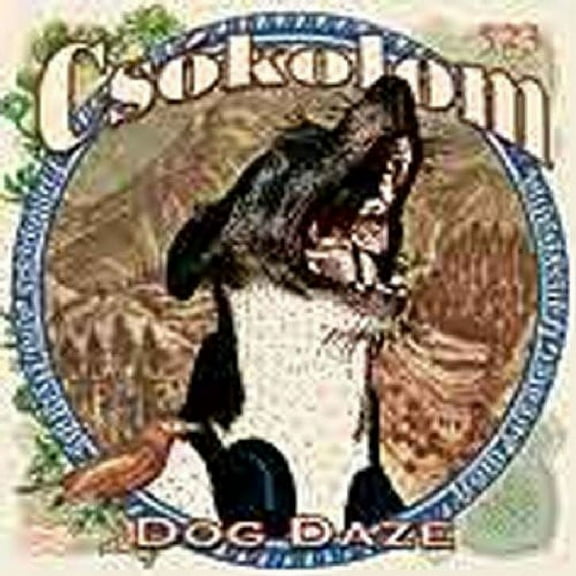 Csókolom - Dog Daze - World / Reggae - CD