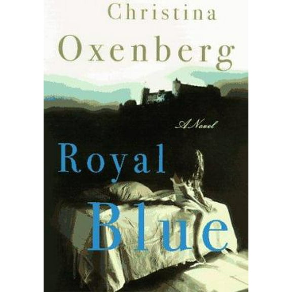 Pre-Owned ROYAL BLUE: A Novel (Hardcover) 0684800934 9780684800936