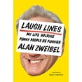 thumbnail image 1 of Laugh Lines: My Life Helping Funny People Be Funnier, 1 of 5