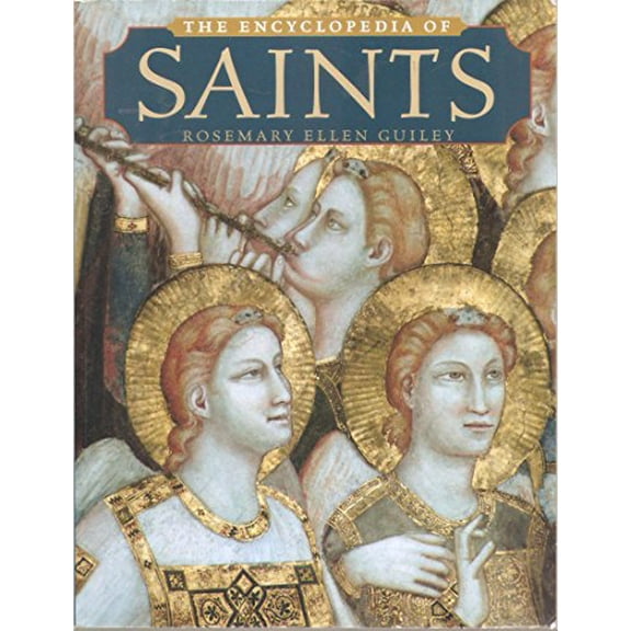 Pre-Owned The Encyclopedia of Saints (Paperback) 0816041342 9780816041343