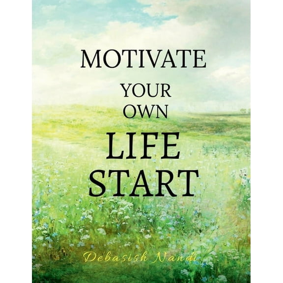 Motivate Your Own Life START, (Paperback)