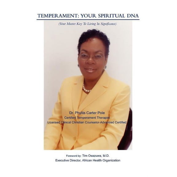 Temperament: Your Spiritual DNA: (Your Master Key to Living in Significance), (Paperback)