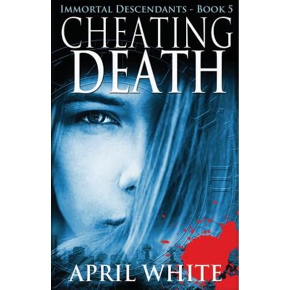 Pre-Owned Immortal Descendants: Cheating Death: The Immortal Descendants book 5 (Paperback)