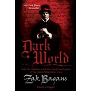 Pre-Owned Dark World: Into the Shadows with the Lead Investigator of the Ghost Adventures Crew (Hardcover 9781936608850) by Zak Bagans, Kelly Crigger