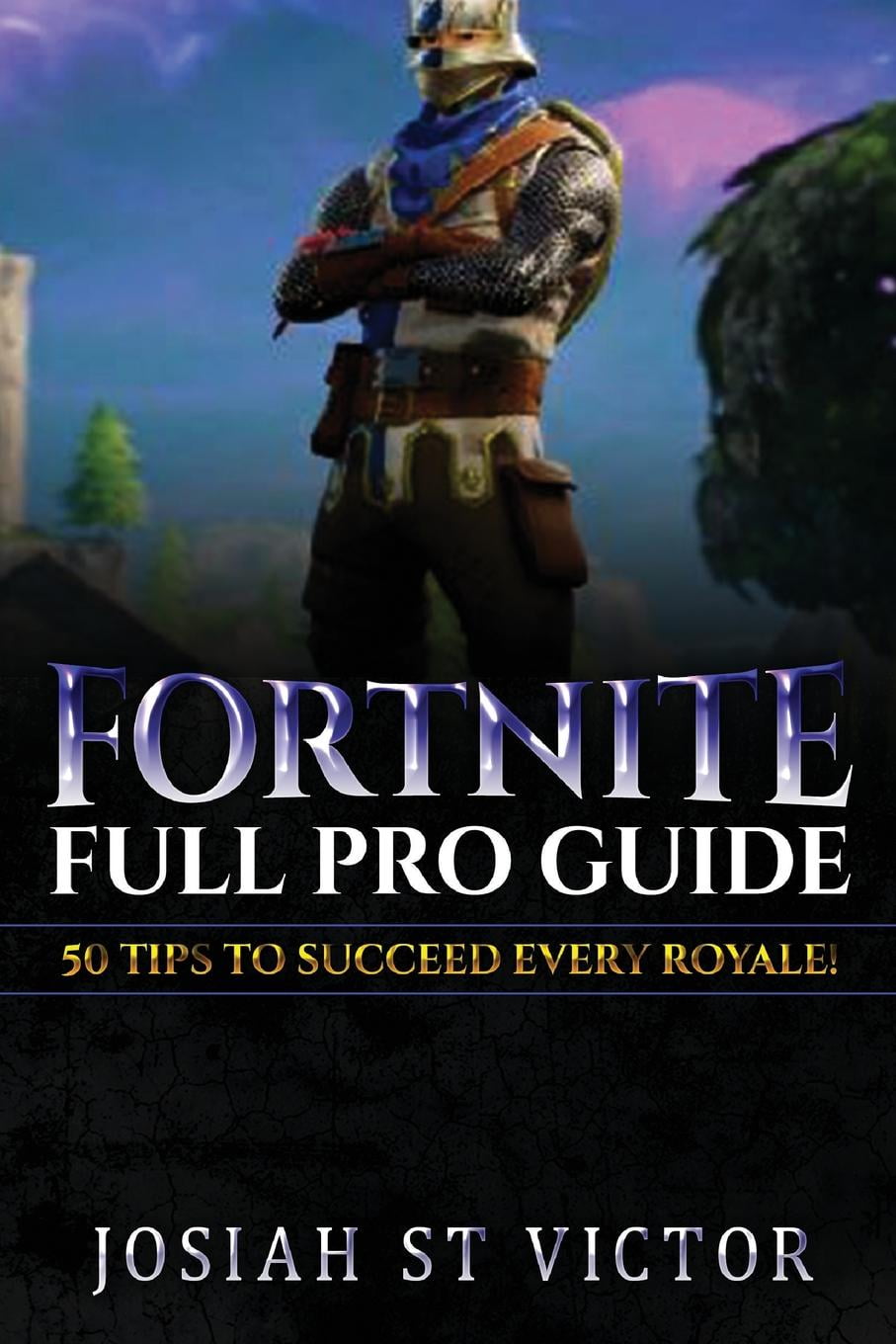  - fortnite pro guides free