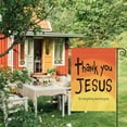 thumbnail image 2 of Thank You Jesus Garden Flag Vertical Double Sided For everything And everyone, God Christian Passion Week Nativity Yard Outdoor Decoration 12.5 x 18 Inch, 2 of 6