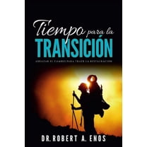 Tiempo para la TransiciÃ³n, (Paperback)
