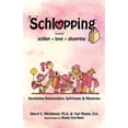 thumbnail image 2 of Schlopping: Developing Relationships, Self-Image & Memories (Noun, Schlep+love+shopping), 2 of 2