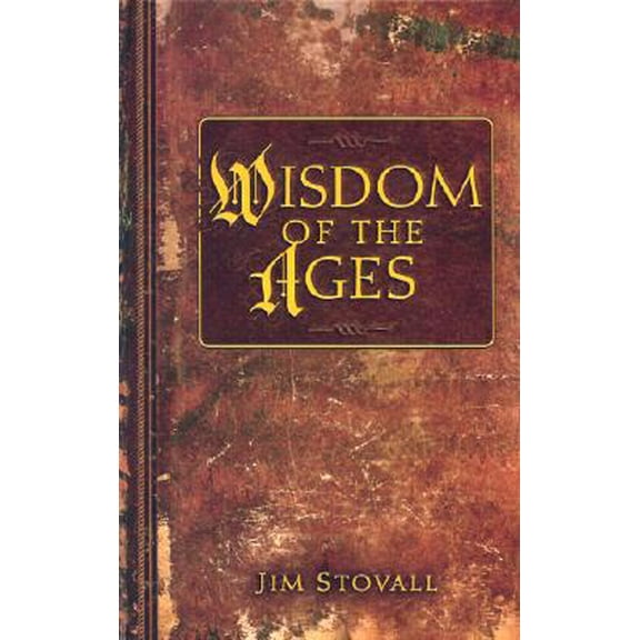 Pre-Owned Wisdom Of The Ages (Hardcover) 1589190025 9781589190023