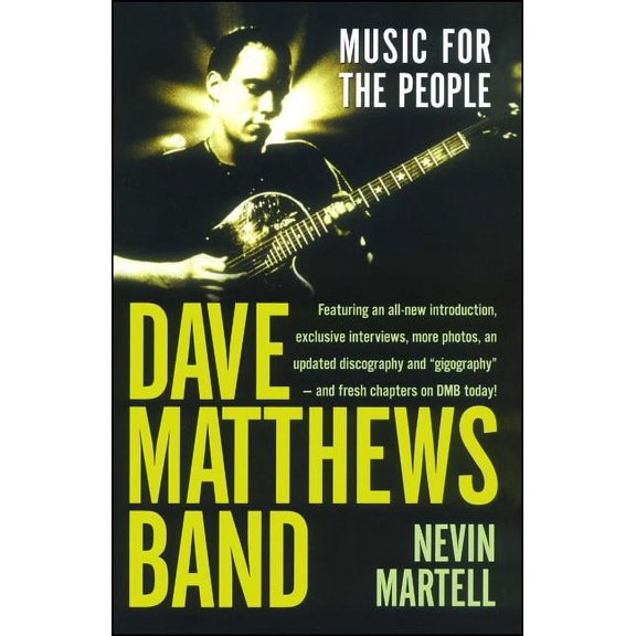 Dave Matthews Band : Music for the People, Revised and Updated (Paperback)
