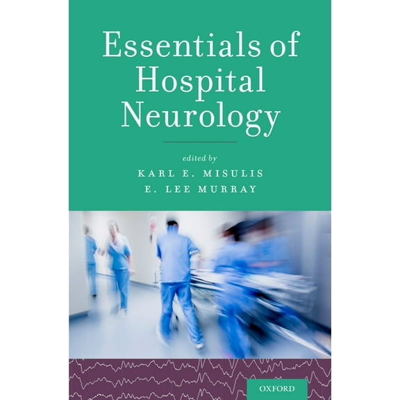 Essentials of Hospital Neurology, (Paperback)