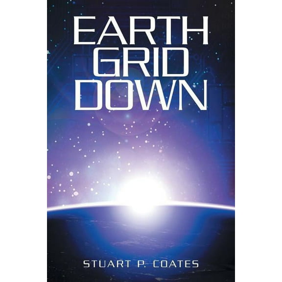 Earth Grid Down (Paperback)