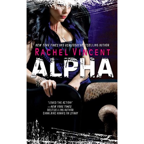 Pre-Owned Alpha (Shifters Book 6) (Unknown) 077832818X 9780778328186