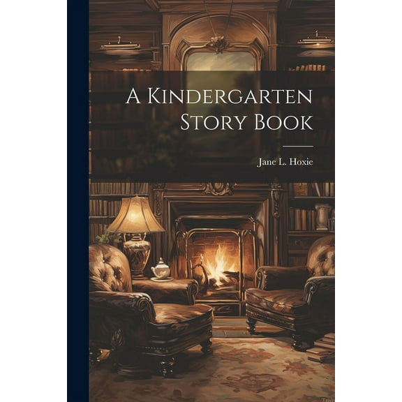 A Kindergarten Story Book (Paperback)