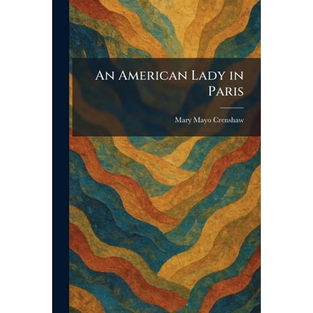 An American Lady in Paris (Paperback)