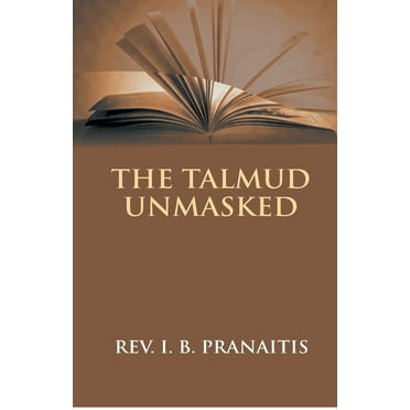 The Talmud Unmasked (Paperback)