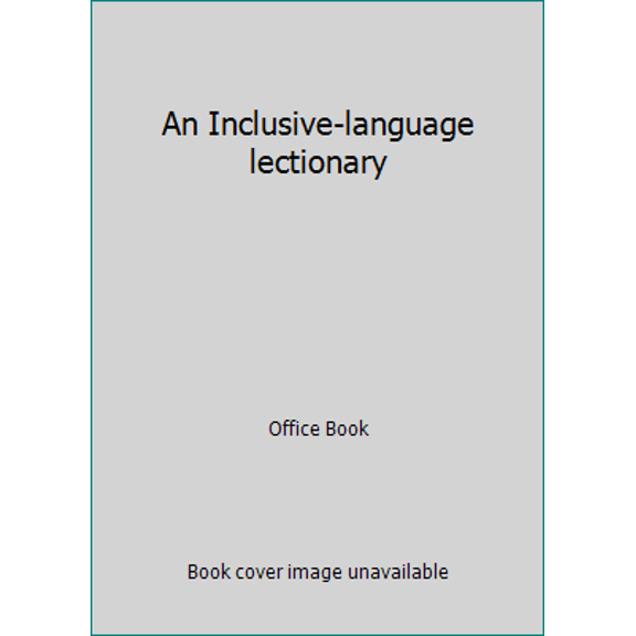 Pre-Owned An Inclusive-language lectionary (Paperback) 0829807306 9780829807301