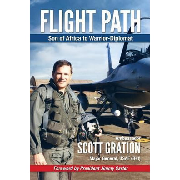 Pre-Owned Flight Path: Son of Africa to Warrior-Diplomat (Paperback) 0997651601 9780997651607