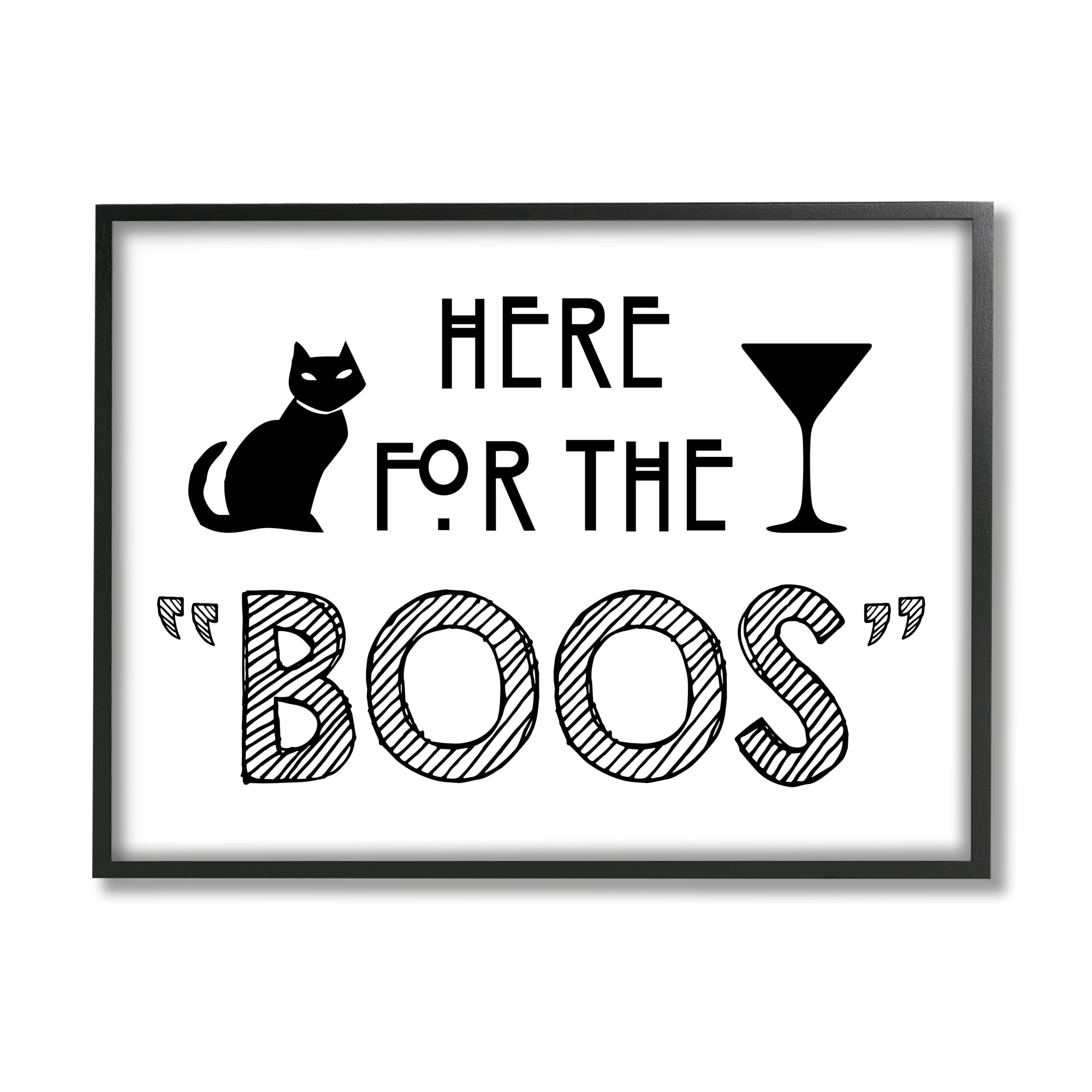 Here For Boos Halloween Typography Black Cat Motif Holiday Graphic Art Framed Art Print Wall Art
