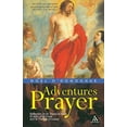 thumbnail image 2 of Adventures in Prayer: Reflection on St Teresa of Avila, St John of the Cross and St Therese of Lisieux, (Paperback), 2 of 2