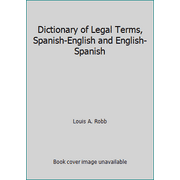 Pre-Owned Dictionary of Legal Terms, Spanish-English and English-Spanish (Hardcover) 047172534X 9780471725343