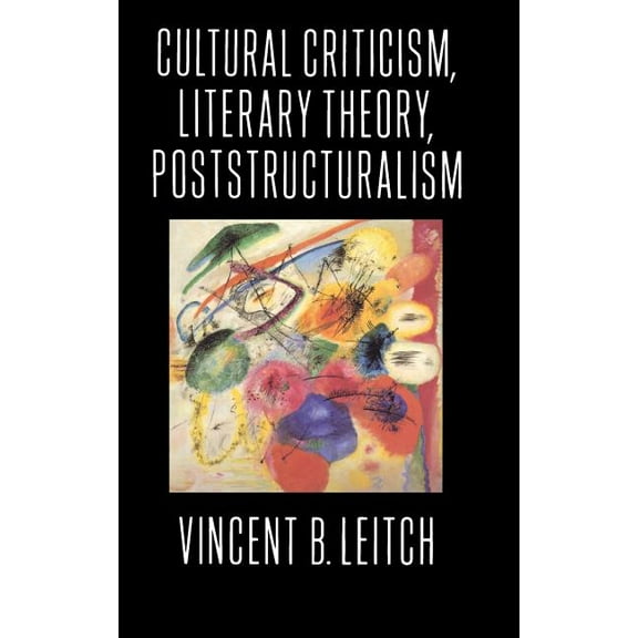 Cultural Criticism, Literary Theory, Poststructuralism, (Hardcover)