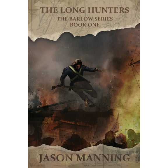 Barlow The Long Hunters, Book 1, (Paperback)
