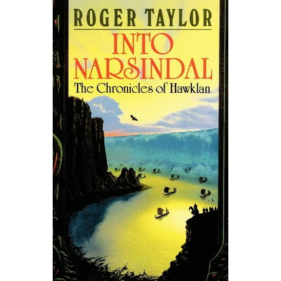 Chronicles of Hawklan: Into Narsindal (Paperback)