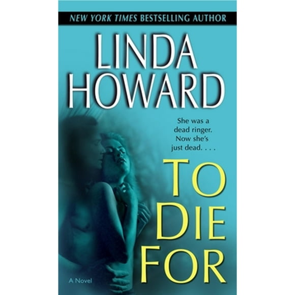 Pre-Owned To Die for (Paperback 9780345476258) by Linda Howard